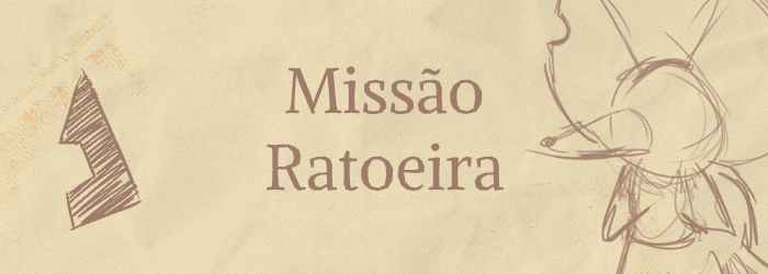 Banner thumbnail da missão ratoeira e os Ratos de Alpergatas